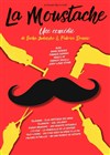 La Moustache - Espace Robert Manuel