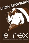 Leon Showman - Le Rex de Toulouse