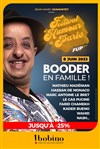Booder en famille ! | Festival d'Humour de Paris - Bobino