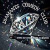 Diamond Comedy Show - La Taverne de l'Olympia