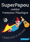 SuperPapou contre Monsieur Plastique - Théâtre Comédie de Lille 
