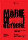 Marie Octobre - Théâtre du Nord Ouest