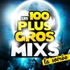 Les 100 plus gros Mixs - Blok Paris