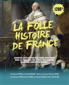 La folle histoire de France - We welcome 