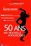 50 ans ma nouvelle adolescence - La Comédie de Metz
