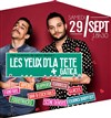 Les yeux d'la tête + Gatica - L'Odéon