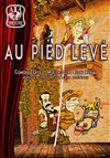 Au pied levé - Salle des Fêtes Hunebelle
