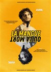 Avril dans La mangue ou la mort - Paradise République