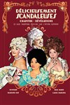 Délicieusement scandaleuses - Milady Opéra