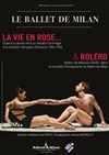 Le Ballet de Milan - La vie en rose & Boléro - Théâtre Casino Barrière de Lille