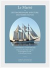Le Marité ou l'extraordinaire aventure des Terre-Neuvas - Péniche Théâtre Story-Boat