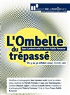 L'Ombelle du trépassé - Maison de la Poésie - Passage Molière