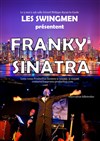 Les Swingmen : Franky Sinatra - Gérard Philippe