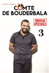Le Comte de Bouderbala 3 - Le Paris - salle 1