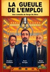 La gueule de l'emploi - La Comédie du Mas
