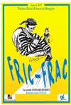 Fric-Frac - Theatre la licorne