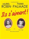 Ils s'aiment ! - Auditorium de Nimes - Hôtel Atria