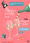 Je préfère qu'on reste amis - Salle des Fêtes de Juilly