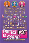 Par ici la sortie - Comédie La Rochelle