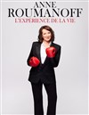 Anne Roumanoff dans L'expérience de la vie - Théâtre Municipal du Rouret