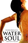 Water Soul - Espace Magnan