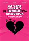 Les gens heureux ne tombent pas amoureux - Marelle des Teinturiers