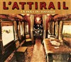 L'attirail - Studio de L'Ermitage