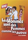 Les hommes sont des femmes comme les autres - Théâtre à l'Ouest Auray