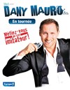 Dany Mauro dans Méfiez vous de cet imitateur ! - Théâtre Comédie Odéon