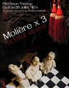 Molière x 3 - Pittchoun Théâtre / Salle 2