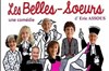 Les Belles soeurs - Maison des Associations