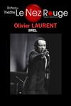 Olivier Laurent - Le Nez Rouge