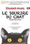 Elisabeth Amato dans Le sourire du chat - Théâtre du Petit Montparnasse