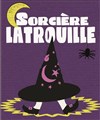 Sorcière Latrouille - A La Folie Théâtre - Grande Salle