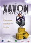 XaL dans Xavon de Marseille - La comédie de Marseille (anciennement Le Quai du Rire)
