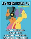 Les Acousticales #3 - Le Théâtre de la Girandole