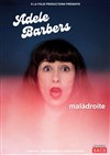 Adele Barbers dans Malàdroite - Le Pont de Singe