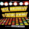 " Sexe, magouilles et culture générale" - Palais de la Mutualité - Salle Edouard Herriot
