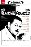 Nuit Blanche chez Francis - Théâtre des Béliers Parisiens