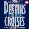 Destins croisés : un lieu et des choix à improviser - Théâtre du Gouvernail