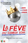 La fève du samedi soir - Défonce de Rire