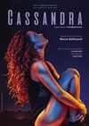 Cassandra - Espace des Arts