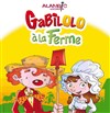 Gabilolo à la Ferme - Alambic Comédie
