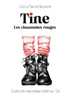 Tine les chaussettes rouges - Théâtre des Préambules
