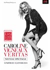 Caroline Vigneaux dans In Vigneaux Veritas - Théâtre Edouard VII