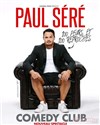 Paul Séré dans 100 peurs et 100 reproches - Welcome Bazar