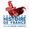 Une leçon d'histoire de France - Théâtre de Poche Montparnasse - Le Poche