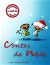 Contes de Noël - Café Théâtre de Tatie