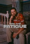 Hakim Jemili dans Fatigué - Casino Barriere Enghien