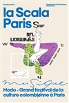 Nodo : Grand festival de la culture Colombienne à Paris - La Scala Paris - Grande Salle